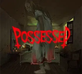 Possessed