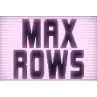 Max Rows